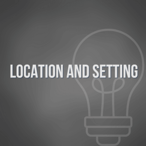 Location and Setting: